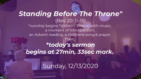 "Standing Before The Throne" (Rev 20 11-15), 2020-12-14, Longbranch Community Church