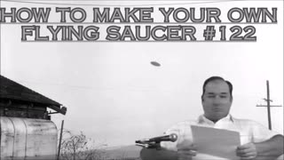 How to make your own Flying Saucer #122 - Bill Cooper