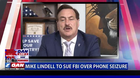 Mike Lindell to Sue FBI Over Cell Phone Seizure