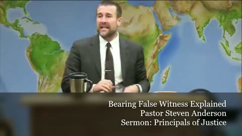 Bearing False Witness Explained | Pastor Steven Anderson