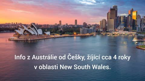 Autentické svědectví Češky žijící v Austrálii v oblasti New South Wales, z kterého mrazí!
