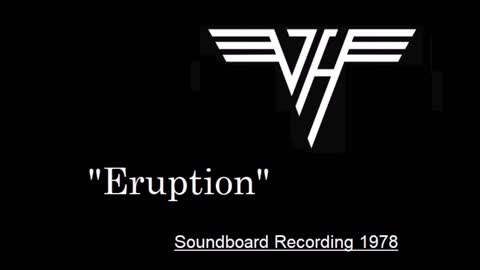 Van Halen - Eruption (Live in Wichita, Kansas 1978) Soundboard