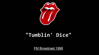 The Rolling Stones - Tumblin' Dice (Live in San Diego, California 1998) FM Broadcast