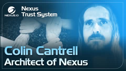 Nexus Trust System - Architect of Nexus - EP.14