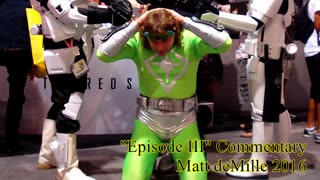 Matt deMille Movie Commentary #73: Star Wars Episode III: Revenge Of The Sith (exoteric version)