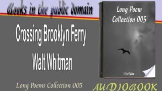 Crossing Brooklyn Ferry Walt Whitman Audiobook