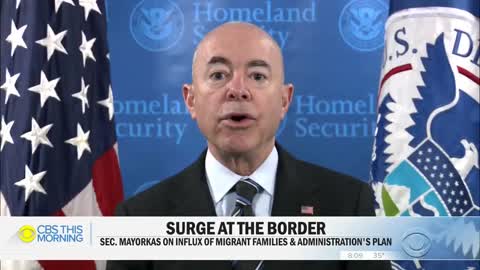 Biden's DHS Secretary tells migrant parents “We will not expel” your child if sent here Alone"