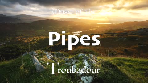 Epic Music - Music of the Troubadour - Irish Pipes