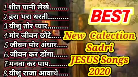 New Best Calection Sadri non stop Jesus Songs 2021 letast Nagpuri Christ devotional Gaurav Gamit