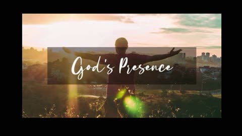 Our Awareness of God’s Presence Energizes Us for His Work!