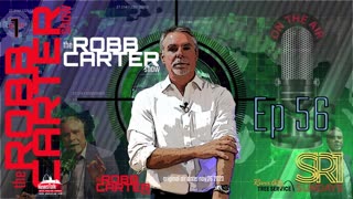 The Robb Carter Show / Ep 56