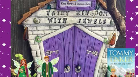 King Henry & Queen Olivia Magical Fairy Door.