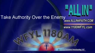 Take Authority Over The Enemy | All In