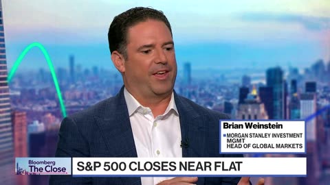 Fed Needs to 'Advance the Story,' Morgan Stanley's Weinstein Says