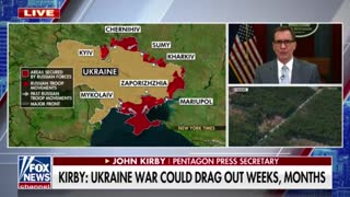 "Could Drag Out For Weeks Or Months": Kirby On Ukraine