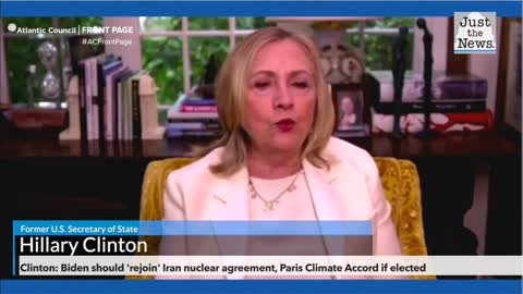 Hillary Clinton: Biden should 'rejoin' Iran nuclear agreement, Paris Climate Accord if elected
