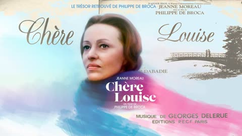 01 Chere Lousie theme - Chère Louise Soundtrack -Georges Delerue