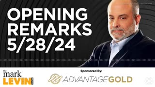 MARK LEVIN>5-28-2024 - MY OPENING REMARKS ON THE TRUMP TRIAL - NEW YORK - AUDIO AND TEXT ONLY - 13 mins