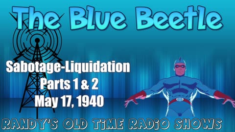 40-05-17 Blue Beetle _03-04_Sabotage-Liquidation_Pt_1-2