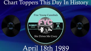 #1🎧 April 18th 1989, She Drives Me Crazy by Fine Young Cannibals