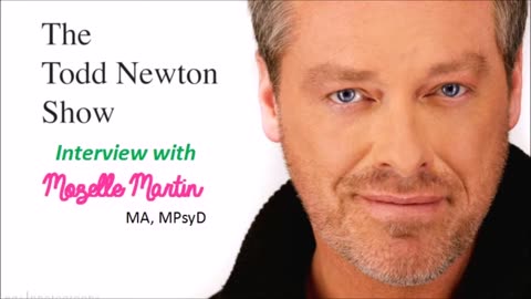 Todd Newton Interviews Mozelle Martin