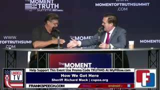 Moment Of Truth Summit - Sherrif Richard Mack (8-21-22)