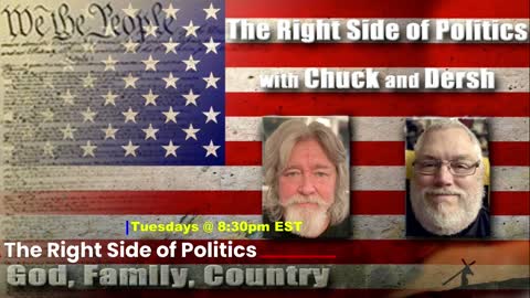 The Right Side of Politics with Chuck and Dersh Episode 91