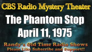 75-04-11 CBS Radio Mystery Theater The Phantom Stop