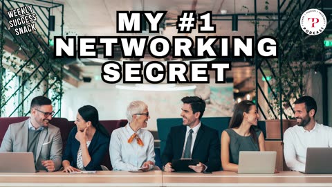 My #1 Networking Secret