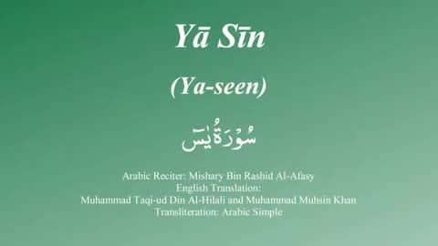 Surah Yaseen Full Beautiful Recitation With English & Arabic Translation - By Mishary Al Afasy