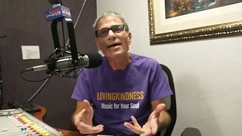 LOVINGKINDNESS Aug 16, 2022 podcast/radio live stream