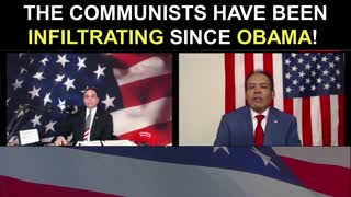 The Communists Have Been INFILTRATING Since Obama!