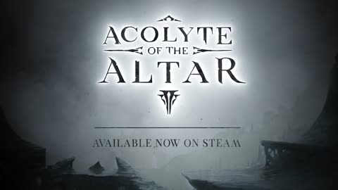 Acolyte of the Altar - Official Launch Trailer