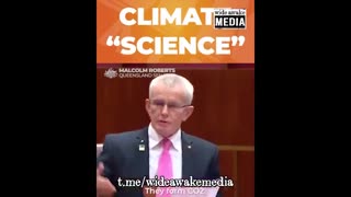 MALCOM ROBERTS- CLIMATE ''SCIENCE''