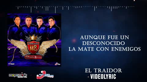 Comando HG - El Traidor (VideoLyrics)(2021)