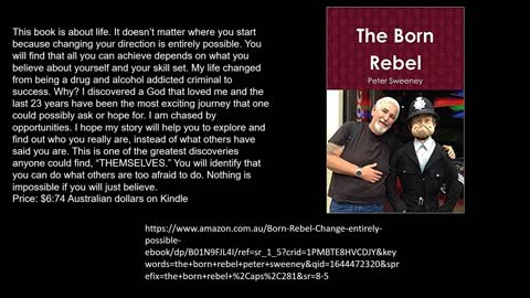 The Born Rebel my life story. By Peter Sweeney