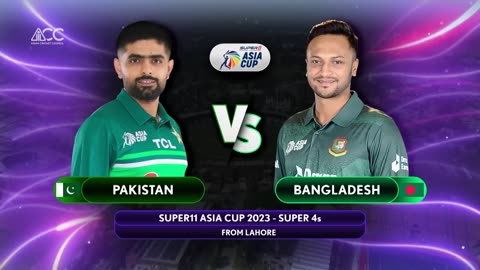 Super11 Asia Cup 2023 _ Super 4 _ Pakistan vs Bangladesh