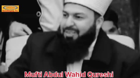 Mufti Abdul Wahid Qureshi 🥀💯