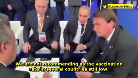 Brazil's President questions WHO Director about lockdowns, vaccines, and vaccine passports.