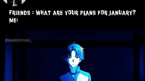 What 's your plan for January? #anime