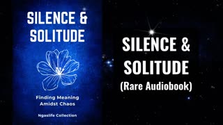 Silence And Solitude - Finding Meaning Amidst Chaos Audiobook