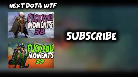 DOTA WTF MOMENTS!!