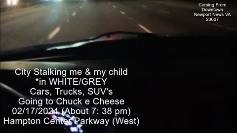 GANG-STALKING US FROM HOME TO CHUCK E CHEESE WHITE & GREY CARS TRUCKS