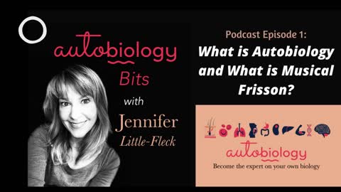 Episode 1: What is Autobiology and Do YOU have musical Frisson?