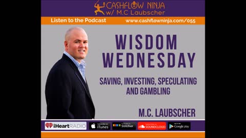 M.C. Laubscher Discusses Saving, Investing, Speculating and Gambling