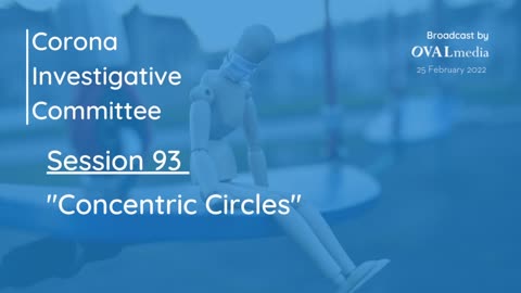 Reiner Füllmich - Session 93: "Concentric Circles: TRUMP: GETTR: COVID: Doctors, Scientists 2-25-22