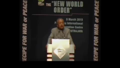 The New World Order : Dr. Mahathir Mohamad.