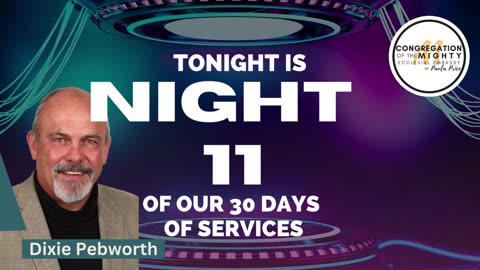 Who's On The Lord's Side: 30 Days of Services -- Night 11