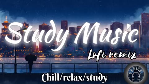 Study Music Lofi __ to chill relax refresh in Hindi __ #studymusics #lofi #studysong