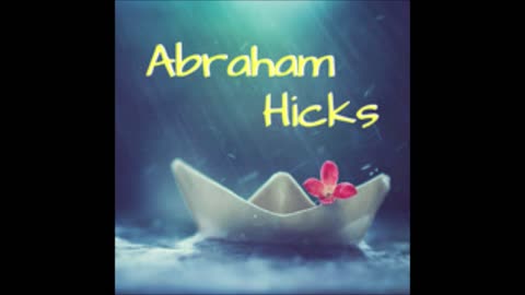 Abraham Hicks- Avoid Anything That Causes You Discomfort